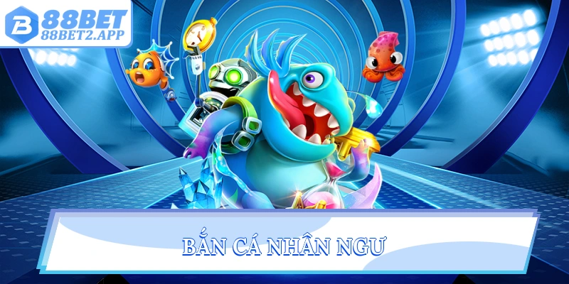 Bắn cá nhân ngư
