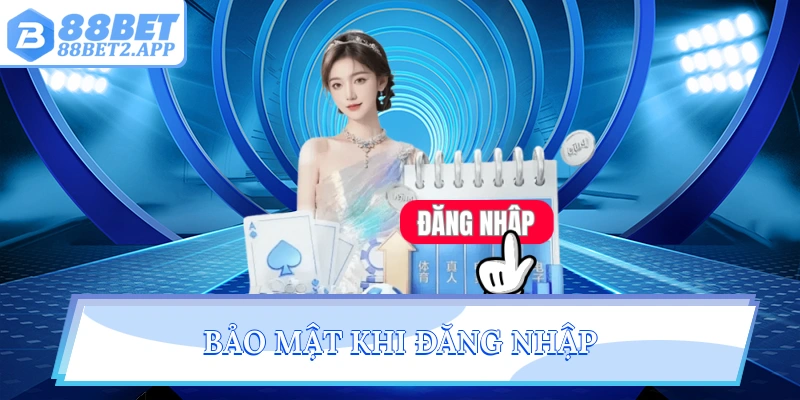 Bảo mật khi đăng nhập