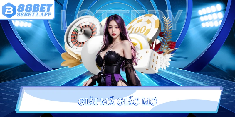 Giải mã giấc mơ