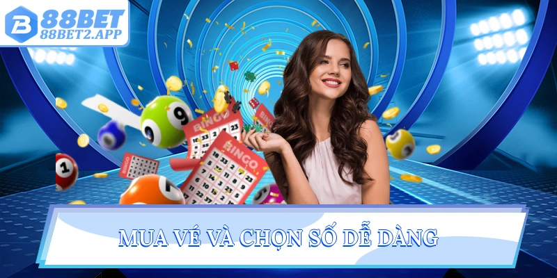 Mua vé và chọn số dễ dàng