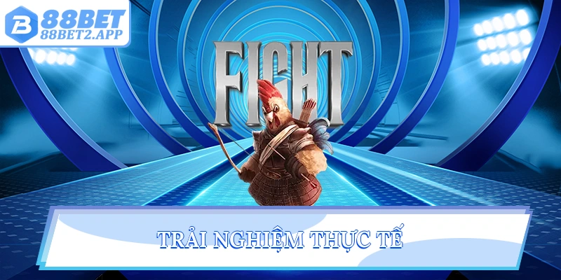 Trải nghiệm thực tế 